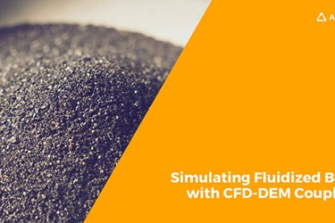 Simulating Fluidized Beds Using CFD-DEM Coupling