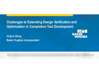 Challenges to Extending Design Verification and Optimization in Completion Tool Development
