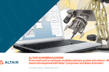 From math and scripting to multidisciplinary system simulation - Model-based development with Altair Compose® and Altair Activate®
